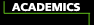 Academics